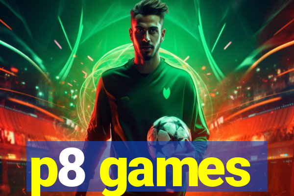 p8 games